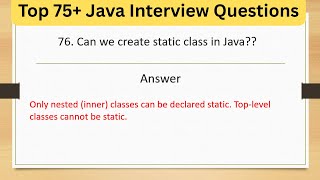 Top 75+ Tricky Java Interview Questions - Can we create static class in Java? #javainterview #java8