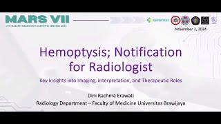 Symposium MARS VII - Hemoptysis; Notification for Radiologists