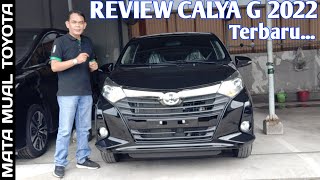 REVIEW LENGKAP TOYOTA CALYA G 2024 II MASIH SAMA DENGAN CALYA G 2022 MAYOR CHANGE