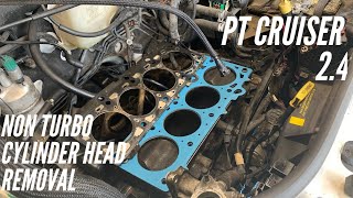 Pt Cruiser 2.4 non-turbo cylinder head removal