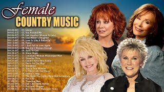 Anne Murray, Dolly Parton, Reba McEntire, Loretta Lynn Best Songs - Country Female Singers 2021