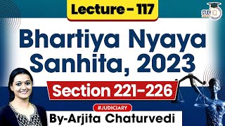 Bhartiya Nyaya Sanhita 2023 | Lec 117: Section 221-226 BNS 2023 | New Criminal Laws Detailed Lecture