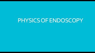 Principle Of Endoscopy