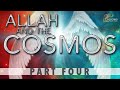 Allah and the Cosmos - SPEED OF ANGELS [Part 4]