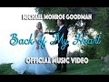 Back of My Heart- Michael Monroe Goodman (Official Music Video)