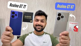 Realmi GT 7T vs GT 6T - New Features, Performance, Battery \u0026 More!