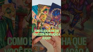 🌟 COMO ELE(A) ACHA QUE VOCÊ ESTÁ EM RELAÇÃO A ELE(A)? #tarot