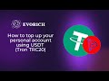 EN How to top up your personal account Evorich using USDT (Tron TRC20)