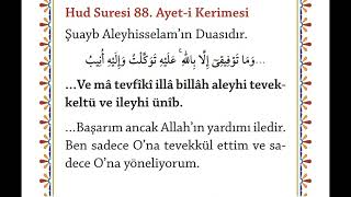 Hud Suresi 88. Ayet-i Kerimesi Şuayb Aleyhisselam'ın Duasıdır.