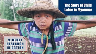 The Story of Child Labor in Myanmar: Ashley Kennedy