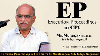 #executioner | Execution Proceedings class by Mr.Murugan MA.,LL.B, Sub Judge, Nagercoil