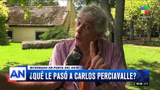 🔴 Carlos Perciavalle se descompensó y lo internaron en Punta del Este