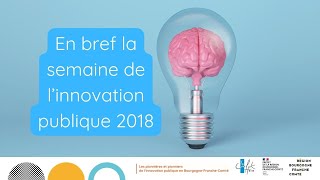 La semaine de l'innovation publique 2018 en bref