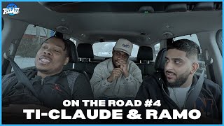 Ti-Claude \u0026 Ramo - On The Road #4