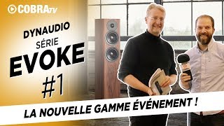 COBRA TV : Spécial Dynaudio #1 : EVOKE La nouvelle gamme événement !