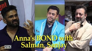 'Anna' Suniel Shetty's BOND with Salman, Sanjay