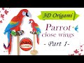 3D Origami Big Parrot_Close Wings_Part 1_Pro-Expert_Tutorial