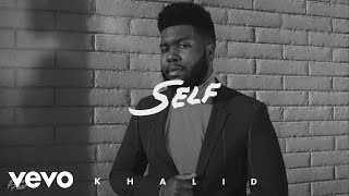 Khalid - Self ( Audio)