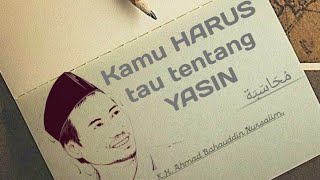 🔴 KAMU HARUS TAU TENTANG YASIN - GUS BAHA'