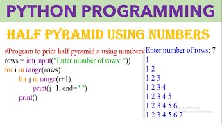 Python Program#Half Pyramid Using Numbers