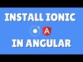 How to install ionic in angular?