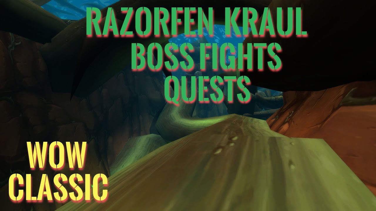 WoW Classic/Razorfen Kraul Guide/Quest Locations And Boss Fights - YouTube