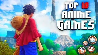 Top 10 New ANIME Games For ANDROID 2022 🔥🔥