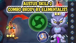 AUSTUS SKILL 2 NAHAN DI EARLY PAKAI ELEMENTALIST | CARA BERMAIN AUSTUS SKILL 2 MAGIC CHESS