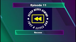 Episode 11 Recess