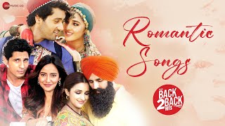 Romantic Songs Back 2 Back Hits | Chal Tere Ishq Mein, Thoda Thoda Pyaar & More | Hindi Love Songs