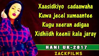 HANI UK┇NOLOSHU XAL BAY RABTAA ᴴᴰ 2017┇LYRICS