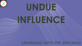 Undue Influence