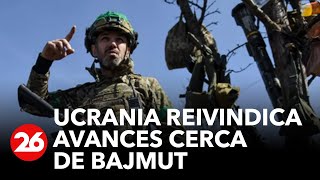 Ucrania reivindica avances cerca de Bajmut y Rusia asegura haber frustrado una ofensiva | #26Global
