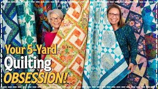 Fabulous 5-Yard Quilts BIG REVEAL! | New Patterns, New Possibilities!