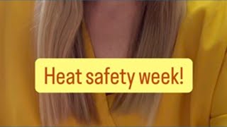 Tips on staying safe from the heat