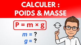 Calculer : POIDS et MASSE - Formules et unités | Physique-Chimie (collège, lycée)