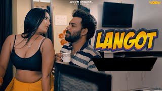 LANGOT | New Hindi Webseries 2023 | Latest Hindi Webseries 2023 @officialwoow