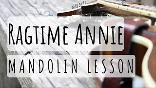 Ragtime Annie: Mandolin Lesson