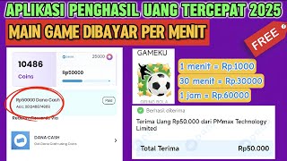 MAIN GAME di Bayar Per Menit Langsung Narik Nominal Besar - APK PENGHASIL SALDO DANA TERCEPAT 2025