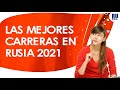 LAS MEJORES CARRERAS EN RUSIA 2021