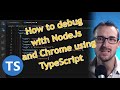 TypeScript Debugging - Typescript Unchained - Episode 012