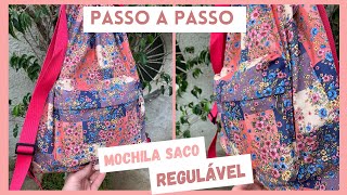 MOCHILA SACO REGULÁVEL - PASSO A PASSO FÁCIL #costuracriativa