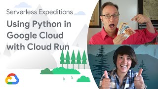 Using Python on Google Cloud with Cloud Run