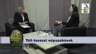 TÉLI - TAVASZI NÉPSZOKÁSOK