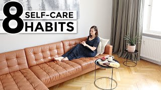 8 Simple Self-Care Habits to Feel Your BEST Each Day