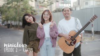 Suara Kayu feat Misellia - Kaktus (Live Version) | #MINIATOUR EPISODE 2