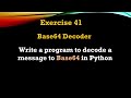 #41 Exercise -   Write a program to decode a message to Base64 in Python. #python #programming
