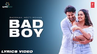 Bad Boy Lyrics Song | Saaho |Prabhas, Jacqueline Fernandez | Neeti Mohan, Badshah