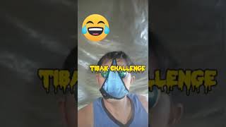 tibak challenge 😎