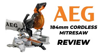 AEG 18V 184mm Slide Compound Mitre Saw Review